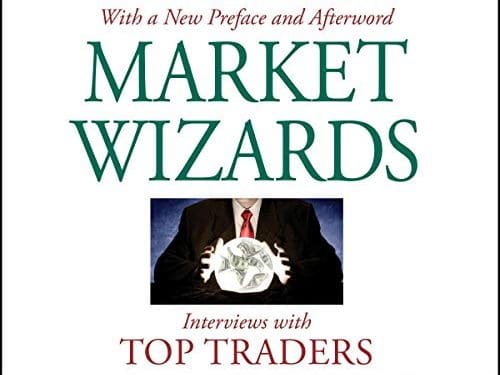 “Market Wizards. Interviews with Top Traders” by Jack D. Schwager