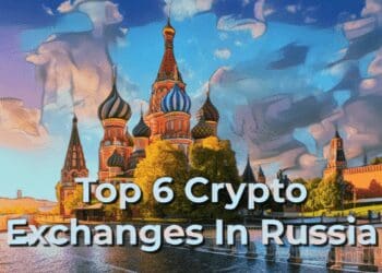 Top 6 Crypto Exchanges In Russia (2022)