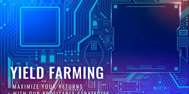 Yield Farming Everything you need to know before Investing