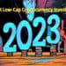 Best Low-Cap Cryptocurrency Investments For 2023
