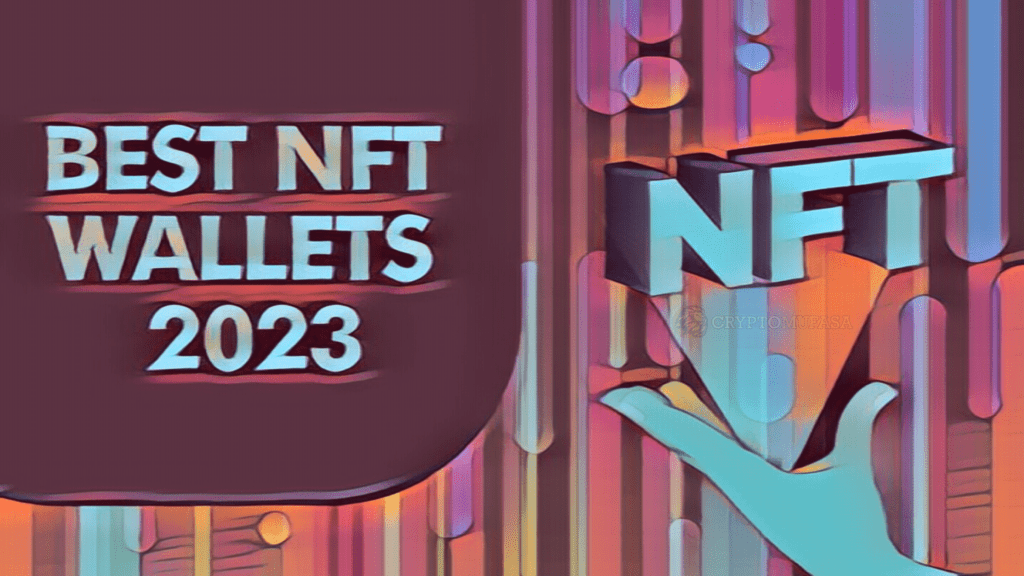 best nft wallets 2023