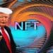 When Trump Is In Court, His NFT Sales Hit The Sky