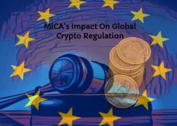MiCA’s Impact On Global Crypto Regulation