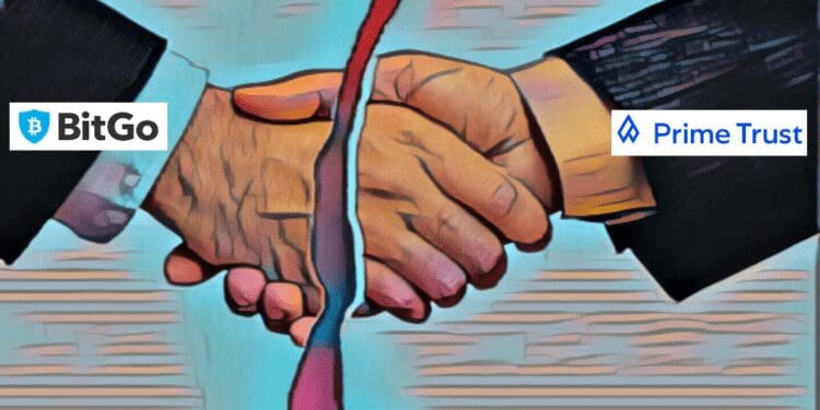 BitGo Terminates Its Acquisition Of Prime Trust