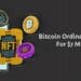 Bitcoin Ordinals NFT Sold For $7 Million As The Market Grows Stronger