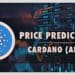 Cardano (ADA) Price Prediction For 2023, 2024, 2025 AND 2030