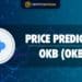 okb price prediction 2023 - 2030
