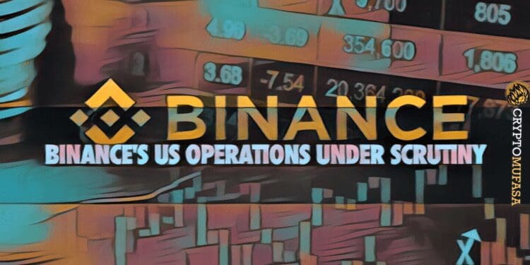 Binance's US Operations Under Scrutiny