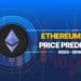 Ethereum Price Prediction 2023 - 2030