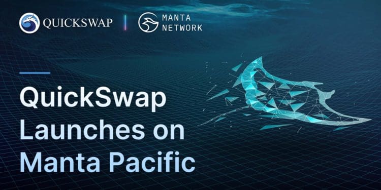 QuickSwap Lands Fourth Polygon Chain Launch with Manta Pacific