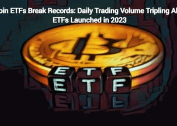 Bitcoin ETFs Break Records: Daily Trading Volume Tripling All 500 ETFs Launched in 2023