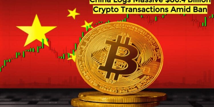 China Logs Massive $86.4 Billion Crypto Transactions Amid Ban