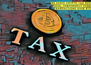IRS Eases Crypto Tax Reporting Rules, Temporarily Exempting Transactions Over $10,000