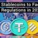 Crypto Stablecoins to Face New Regulations in 2025