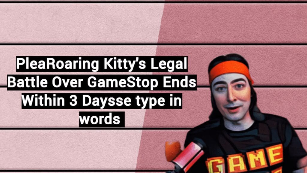 Roaring Kittys Legal Battle Over GameStop Ends Within 3 Days 2