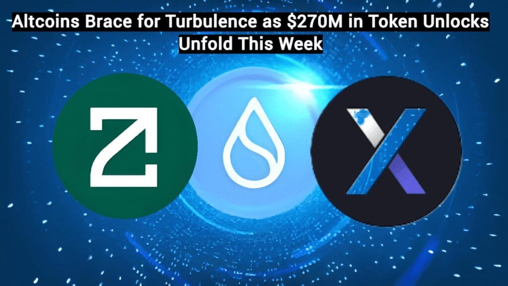 Altcoins Brace for Turbulence as 270M in Token Unlocks Unfold This Week 1